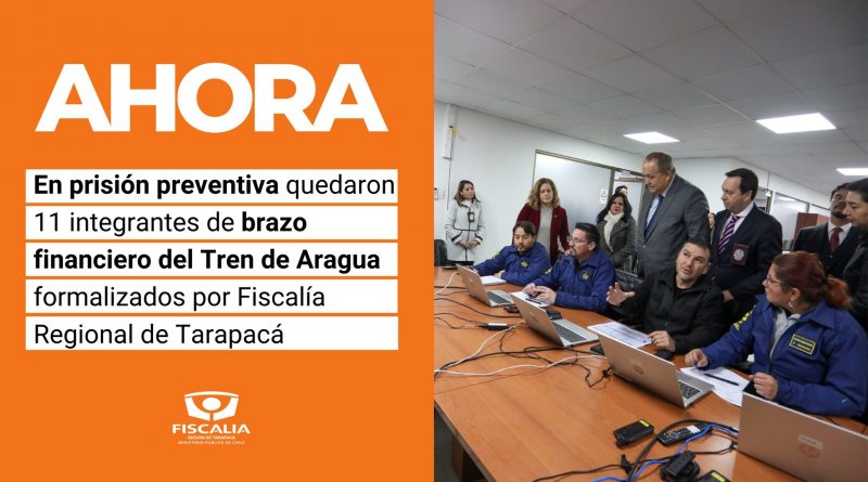 *Fiscalía de Tarapacá formalizó a 11 integrantes de brazo financiero del Tren de Aragua*