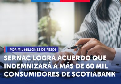 SERNAC LOGRA ACUERDO QUE INDEMNIZARÁ A MÁS DE 60 MIL CONSUMIDORES DE SCOTIABANK POR MIL MILLONES DE PESOS